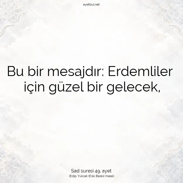Ayetbul | Kuran Mealleri | Quran | Sad suresi 49. ayet