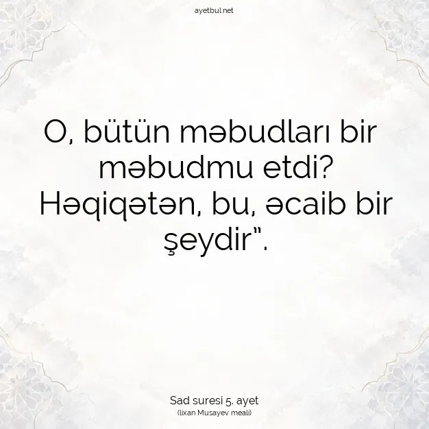 Ayetbul | Kuran Mealleri | Quran | Sad suresi 5. ayet