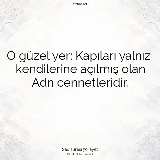 Ayetbul | Kuran Mealleri | Quran | Sad suresi 50. ayet