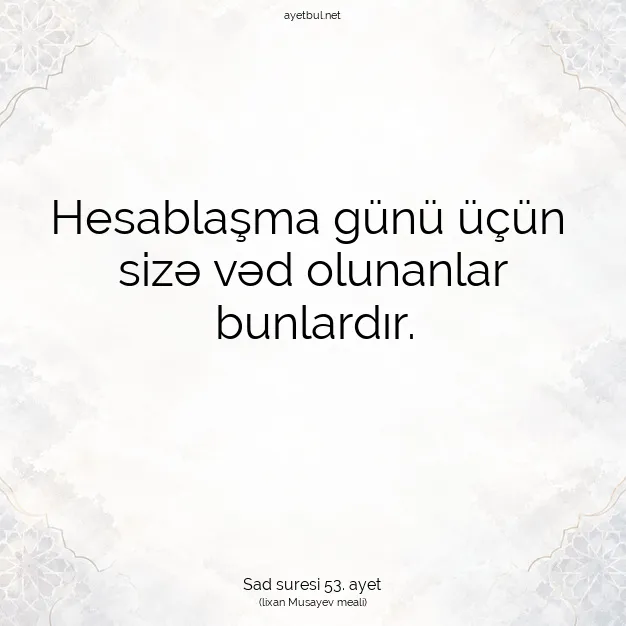 Ayetbul | Kuran Mealleri | Quran | Sad suresi 53. ayet
