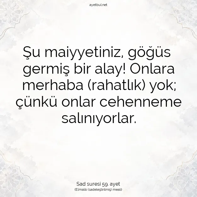 Ayetbul | Kuran Mealleri | Quran | Sad suresi 59. ayet