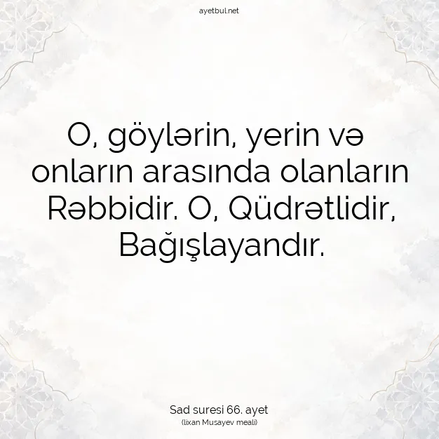 Ayetbul | Kuran Mealleri | Quran | Sad suresi 66. ayet