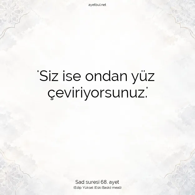 Ayetbul | Kuran Mealleri | Quran | Sad suresi 68. ayet