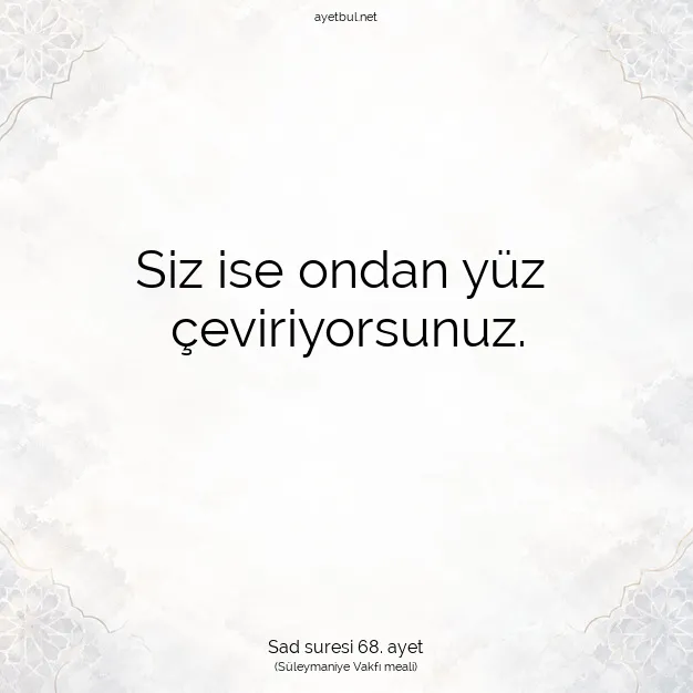 Ayetbul | Kuran Mealleri | Quran | Sad suresi 68. ayet