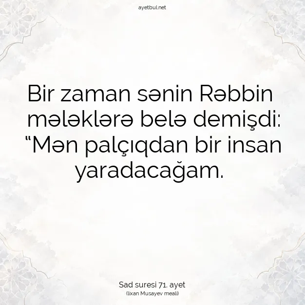 Ayetbul | Kuran Mealleri | Quran | Sad suresi 71. ayet