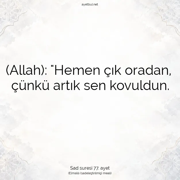 Ayetbul | Kuran Mealleri | Quran | Sad suresi 77. ayet