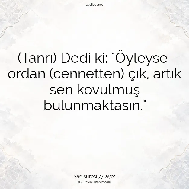 Ayetbul | Kuran Mealleri | Quran | Sad suresi 77. ayet
