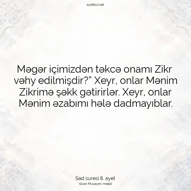 Ayetbul | Kuran Mealleri | Quran | Sad suresi 8. ayet