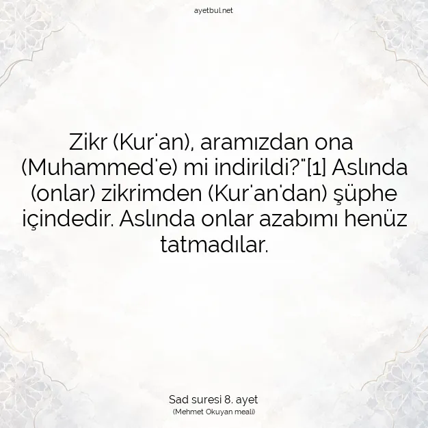 Ayetbul | Kuran Mealleri | Quran | Sad suresi 8. ayet
