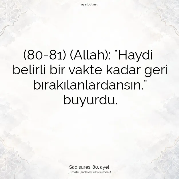 Ayetbul | Kuran Mealleri | Quran | Sad suresi 80. ayet