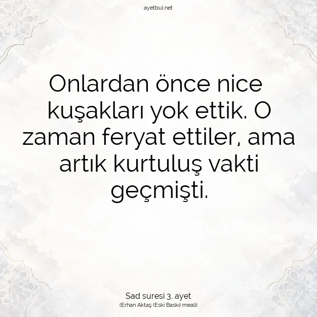 Ayetbul | Kuran Mealleri | Quran | Sad suresi 3. ayet