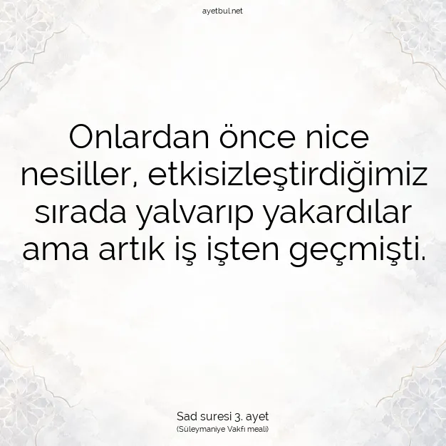Ayetbul | Kuran Mealleri | Quran | Sad suresi 3. ayet