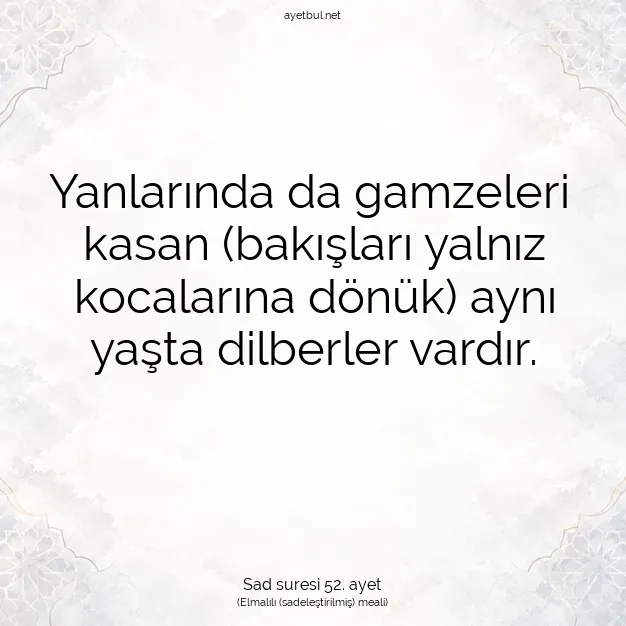 Ayetbul | Kuran Mealleri | Quran | Sad suresi 52. ayet