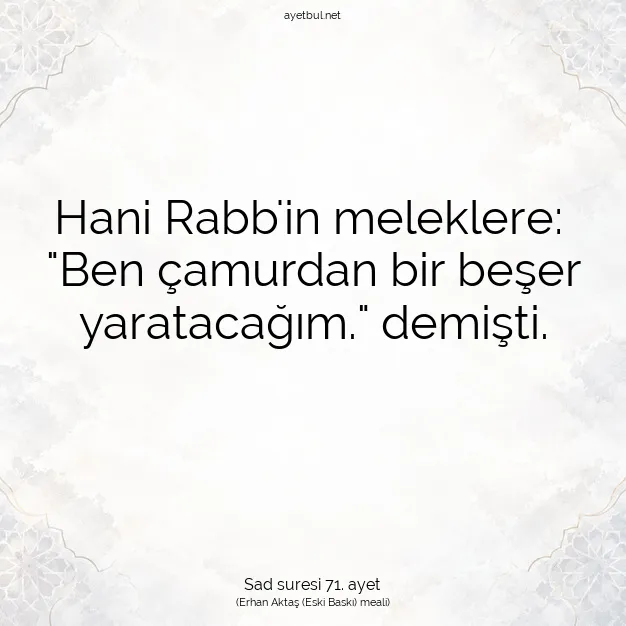 Ayetbul | Kuran Mealleri | Quran | Sad suresi 71. ayet