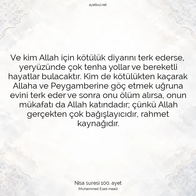 Ayetbul | Kuran Mealleri | Quran | Nisa suresi 100. ayet
