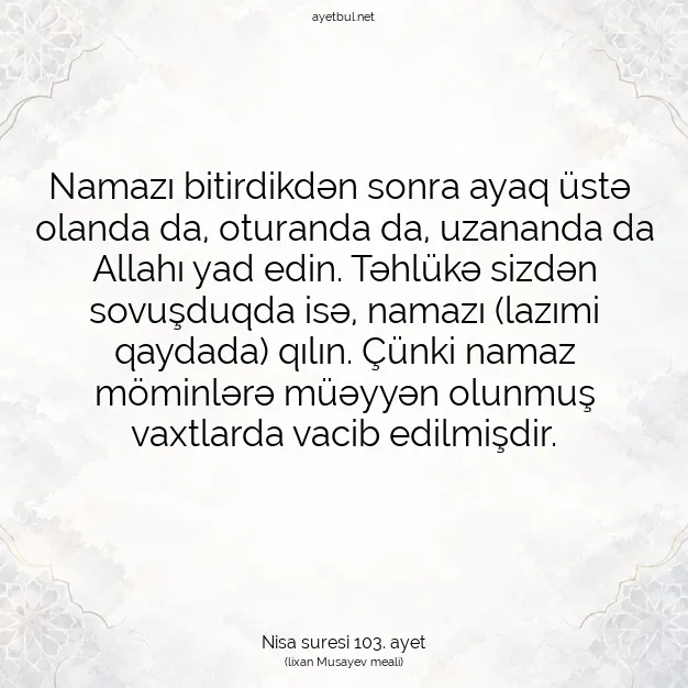 Ayetbul | Kuran Mealleri | Quran | Nisa suresi 103. ayet