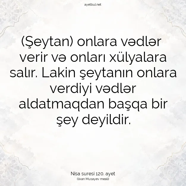 Ayetbul | Kuran Mealleri | Quran | Nisa suresi 120. ayet