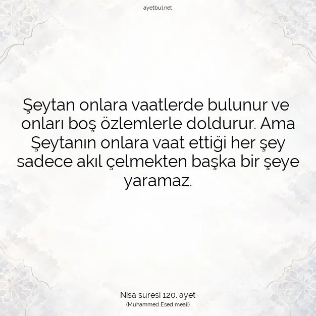 Ayetbul | Kuran Mealleri | Quran | Nisa suresi 120. ayet
