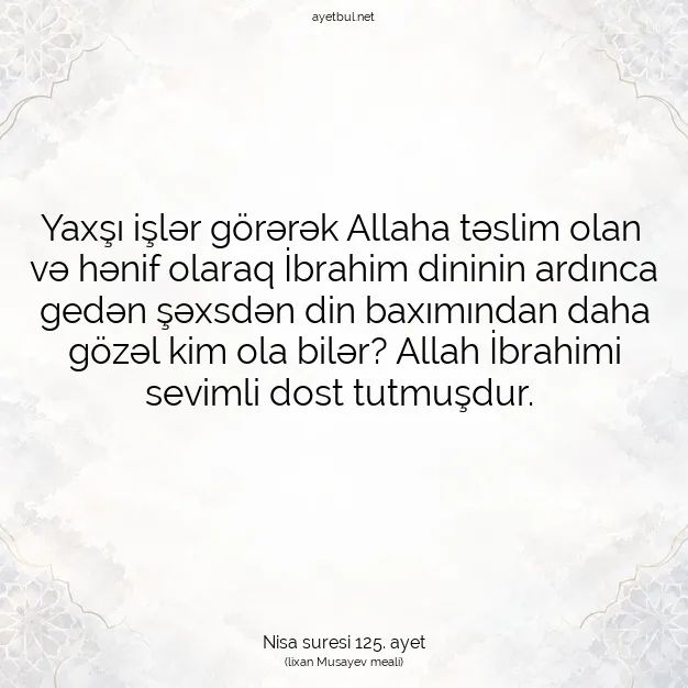 Ayetbul | Kuran Mealleri | Quran | Nisa suresi 125. ayet