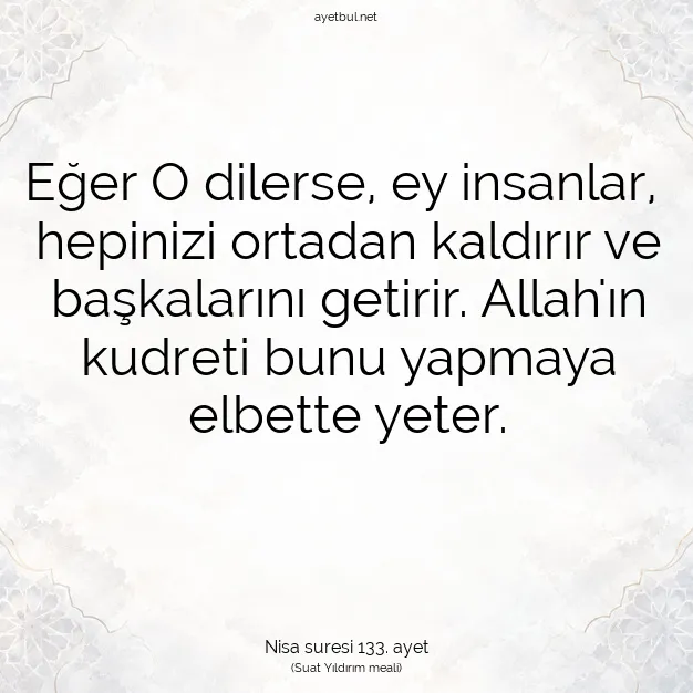 Ayetbul | Kuran Mealleri | Quran | Nisa suresi 133. ayet