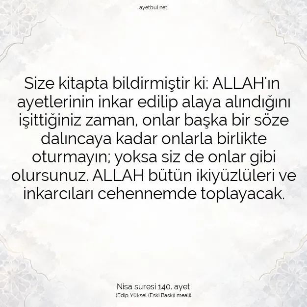 Ayetbul | Kuran Mealleri | Quran | Nisa suresi 140. ayet