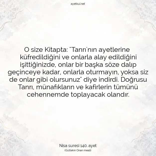 Ayetbul | Kuran Mealleri | Quran | Nisa suresi 140. ayet