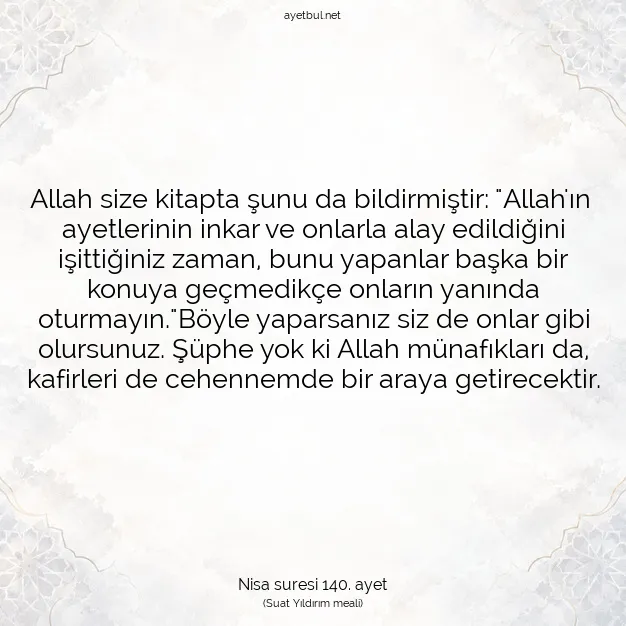Ayetbul | Kuran Mealleri | Quran | Nisa suresi 140. ayet