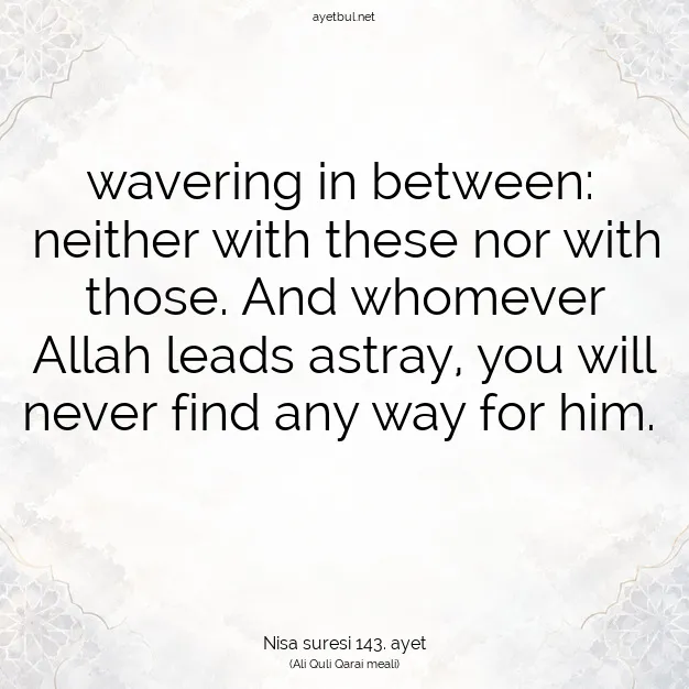 Ayetbul | Kuran Mealleri | Quran | Nisa suresi 143. ayet