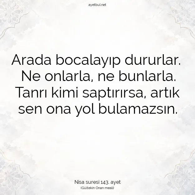 Ayetbul | Kuran Mealleri | Quran | Nisa suresi 143. ayet
