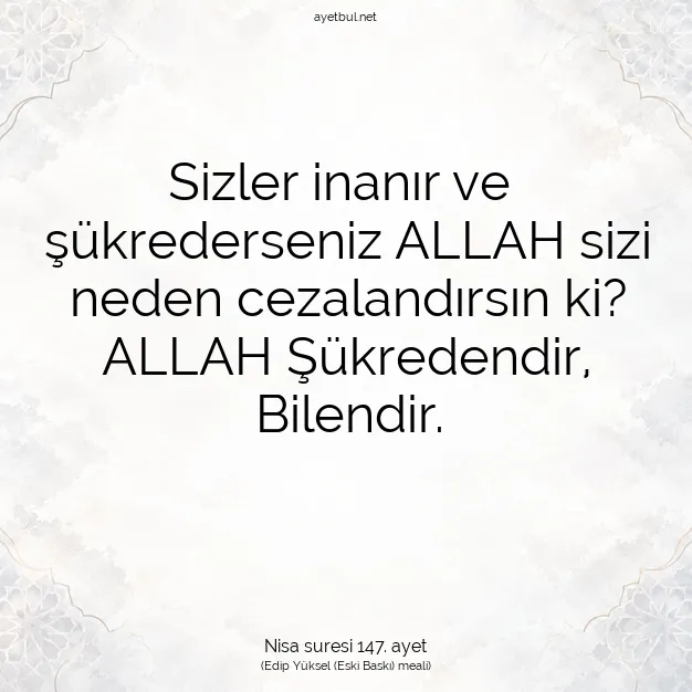 Ayetbul | Kuran Mealleri | Quran | Nisa suresi 147. ayet