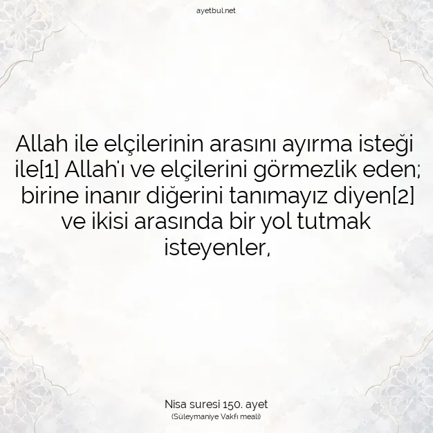 Ayetbul | Kuran Mealleri | Quran | Nisa suresi 150. ayet