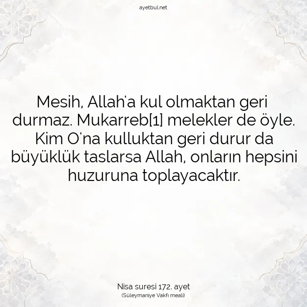Ayetbul | Kuran Mealleri | Quran | Nisa suresi 172. ayet