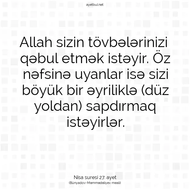 Ayetbul | Kuran Mealleri | Quran | Nisa suresi 27. ayet