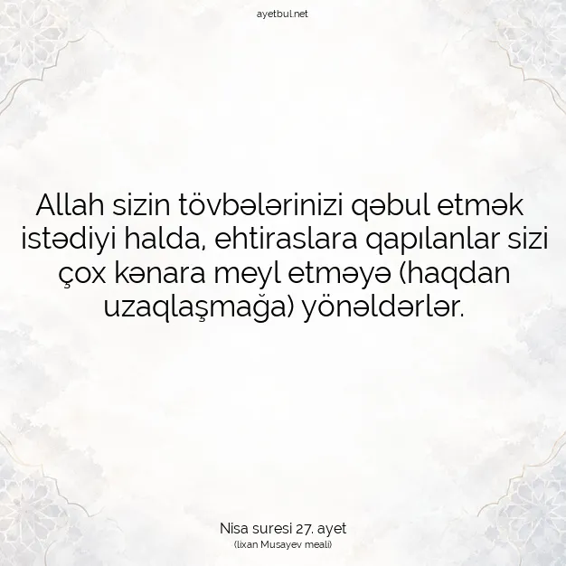 Ayetbul | Kuran Mealleri | Quran | Nisa suresi 27. ayet