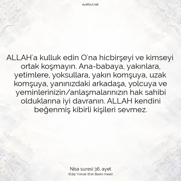 Ayetbul | Kuran Mealleri | Quran | Nisa suresi 36. ayet