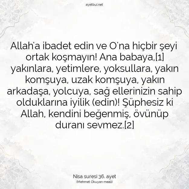 Ayetbul | Kuran Mealleri | Quran | Nisa suresi 36. ayet