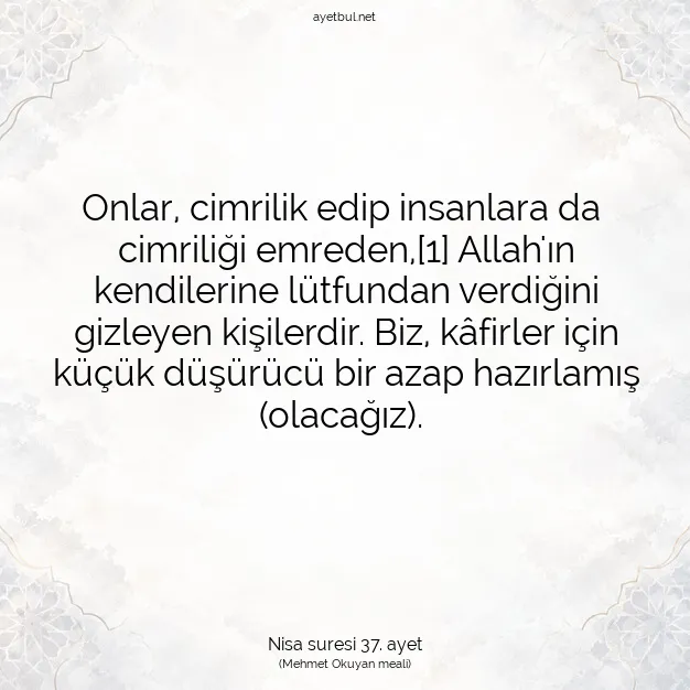 Ayetbul | Kuran Mealleri | Quran | Nisa suresi 37. ayet