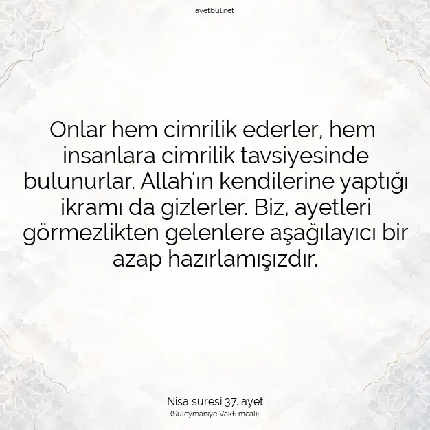 Ayetbul | Kuran Mealleri | Quran | Nisa suresi 37. ayet