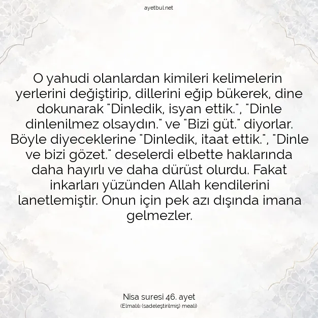 Ayetbul | Kuran Mealleri | Quran | Nisa suresi 46. ayet
