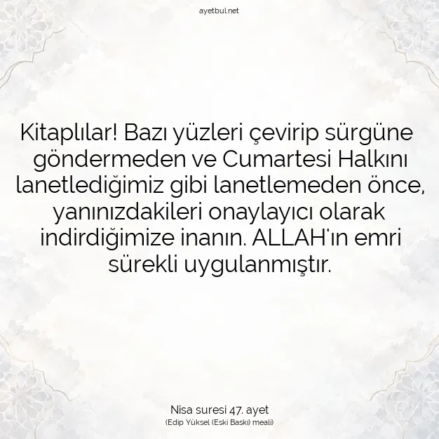 Ayetbul | Kuran Mealleri | Quran | Nisa suresi 47. ayet