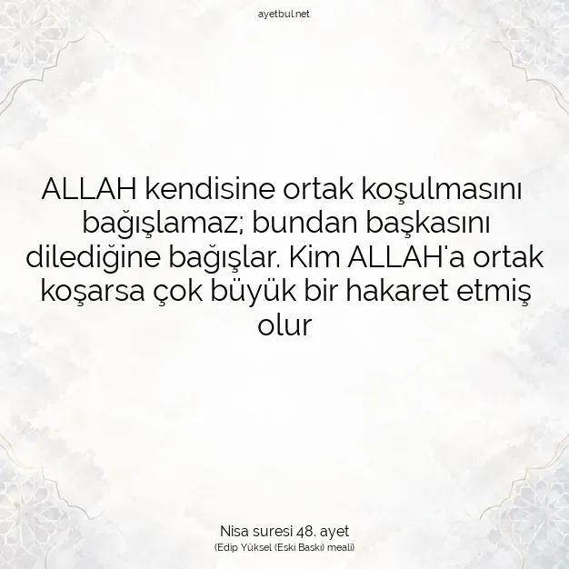 Ayetbul | Kuran Mealleri | Quran | Nisa suresi 48. ayet