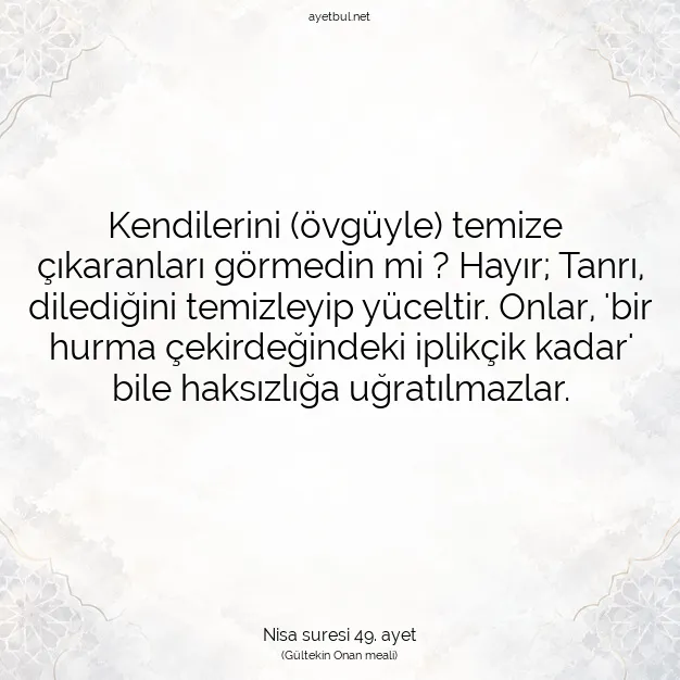 Ayetbul | Kuran Mealleri | Quran | Nisa suresi 49. ayet