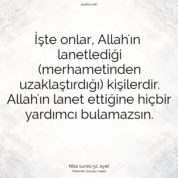 Ayetbul | Kuran Mealleri | Quran | Nisa suresi 52. ayet