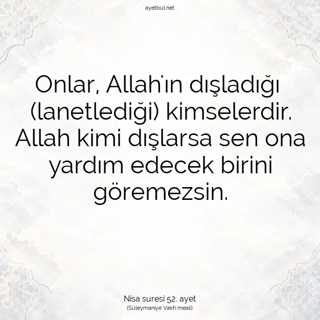 Ayetbul | Kuran Mealleri | Quran | Nisa suresi 52. ayet