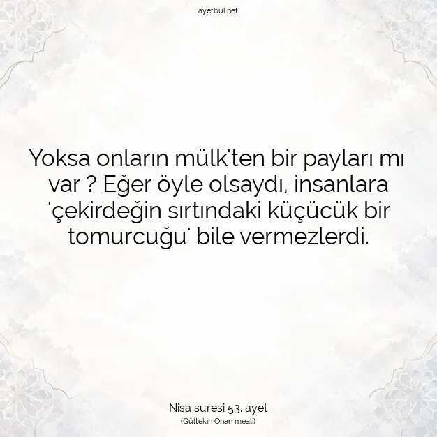 Ayetbul | Kuran Mealleri | Quran | Nisa suresi 53. ayet