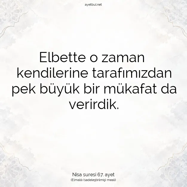 Ayetbul | Kuran Mealleri | Quran | Nisa suresi 67. ayet