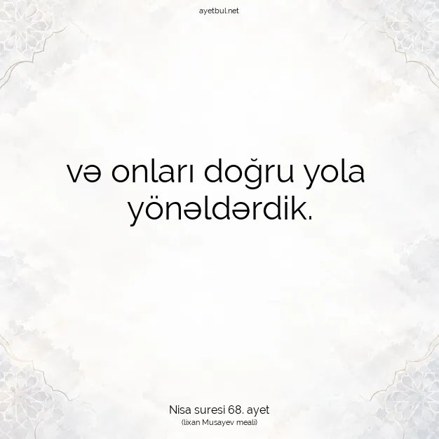 Ayetbul | Kuran Mealleri | Quran | Nisa suresi 68. ayet