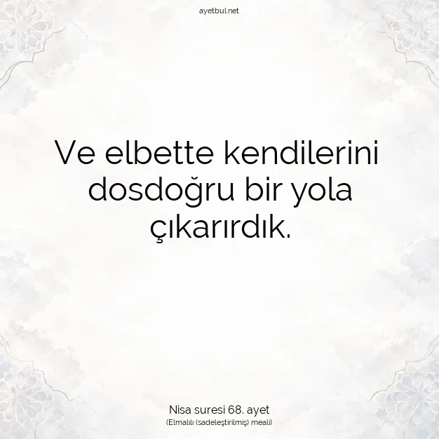 Ayetbul | Kuran Mealleri | Quran | Nisa suresi 68. ayet