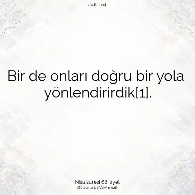 Ayetbul | Kuran Mealleri | Quran | Nisa suresi 68. ayet