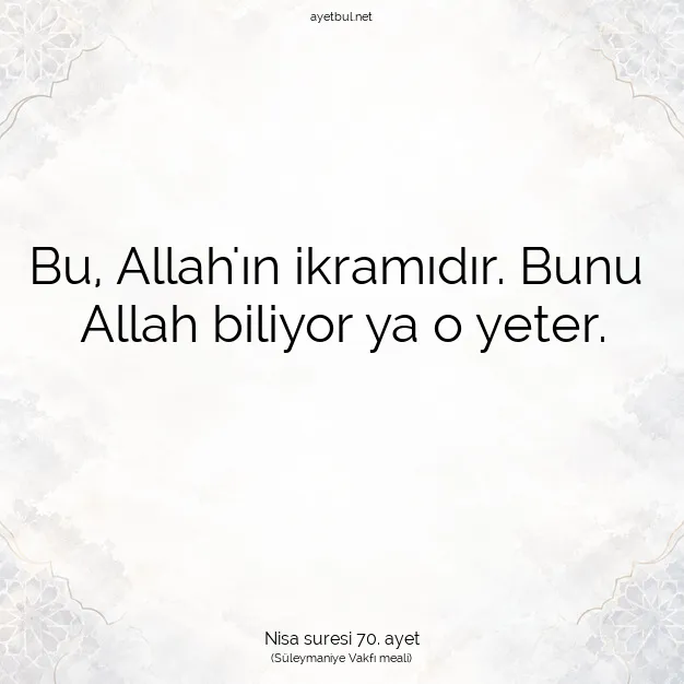 Ayetbul | Kuran Mealleri | Quran | Nisa suresi 70. ayet